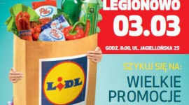 OTWARCIE PIERWSZEGO SKLEPU SIECI LIDL W LEGIONOWIE BIZNES, Handel - Już 3 marca o godzinie 8:00 przy ul. Jagiellońskiej 25 otwarty zostanie pierwszy sklep Lidl w Legionowie. Z tej okazji zapraszamy do udziału w festynie oraz na zakupy w promocyjnych cenach.