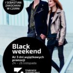 Black Weekend w Tarasach Zamkowych, czyli aż 3 dni wyjątkowych promocji!